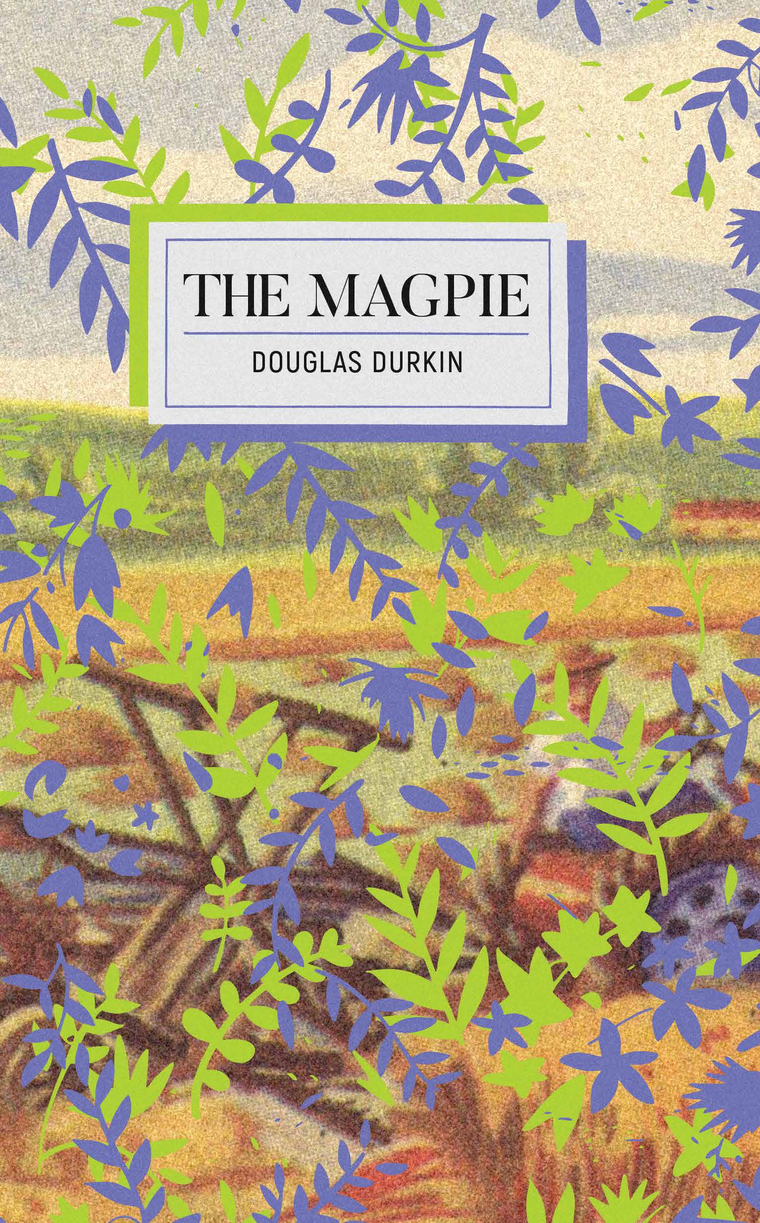 The Magpie by Douglas Durkin