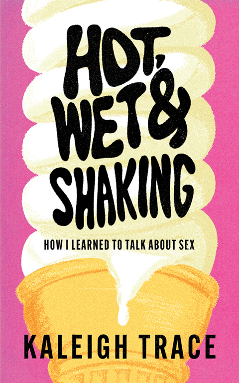 Hot, Wet & Shaking: 10th Anniversary Edition